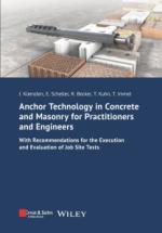 Anchor Technology in Concrete and Masonry for Practitioners and Engineers