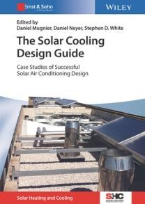 The Solar Cooling Design Guide