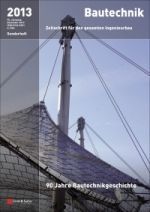 90 Jahre Bautechnikgeschichte (2013) (90 years of Structural Engineering history)