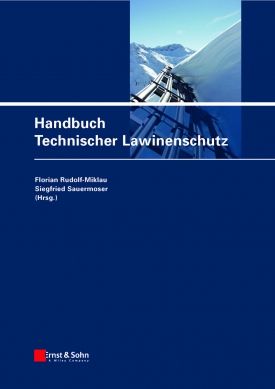Handbuch Technischer Lawinenschutz