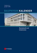 Neuerscheinung: Bauphysik-Kalender 2014 - Schwerpunkt: Raumakustik und Schallschutz