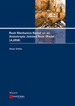 Neuerscheinung: Rock Mechanics Based on an Anisotropic Jointed Rock Model (AJRM)