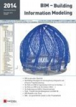 BIM - Building Information Modeling - Ausgabe 2014