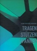 TRAGEN STÜTZEN SPANNEN