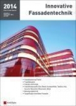 Innovative Fassadentechnik 2014 II - ein Sonderheft von Ernst & Sohn