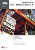 Geothermie, Bohr- und Brunnentechnik - Ein Sonderheft von Ernst & Sohn