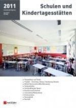 Schulen- und Kindertagesstätten 2011 - Ernst & Sohn special issue