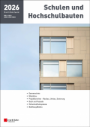 Themenheft Schulen und Hochschulbauten 2026 erschienen