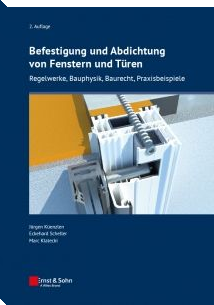 Befestigung und Abdichtung von Fenstern und T&uuml;ren