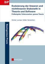 Evaluierung der linearen und nichtlinearen Stabstatik in Theorie und Software