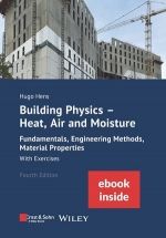 Building Physics - Heat, Air and Moisture