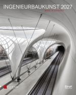 Ingenieurbaukunst 2027: Made in Germany