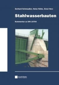 Stahlwasserbauten - Kommentar zu DIN 19704