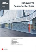 Innovative Fassadentechnik II/2016