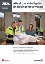 Attraktive Arbeitgeber im Bauingenieurwesen 2/2024