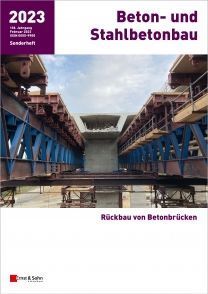 „Rückbau von Brücken“ Beton- und Stahlbetonbau Sonderheft 1/2023