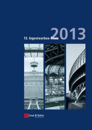 Sonderpublikation zum 13. Ingenieurbaupreis 2013